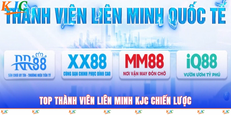 Top thành viên Liên Minh KJC chiến lược
